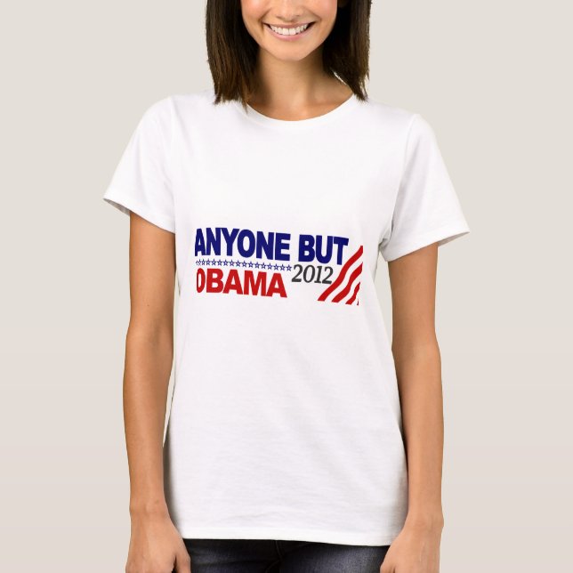 Jedermann aber Obama 2012 T-Shirt (Vorderseite)