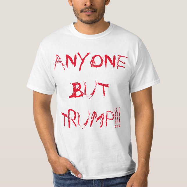 "JEDERMANN ABER TRUMPF!!! "POLITISCHE VERZWEIFLUNG T-Shirt (Vorderseite)