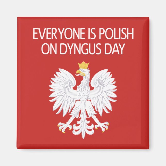 Jedermann ist polnisch auf Dyngus Day Magnet (Vorne)