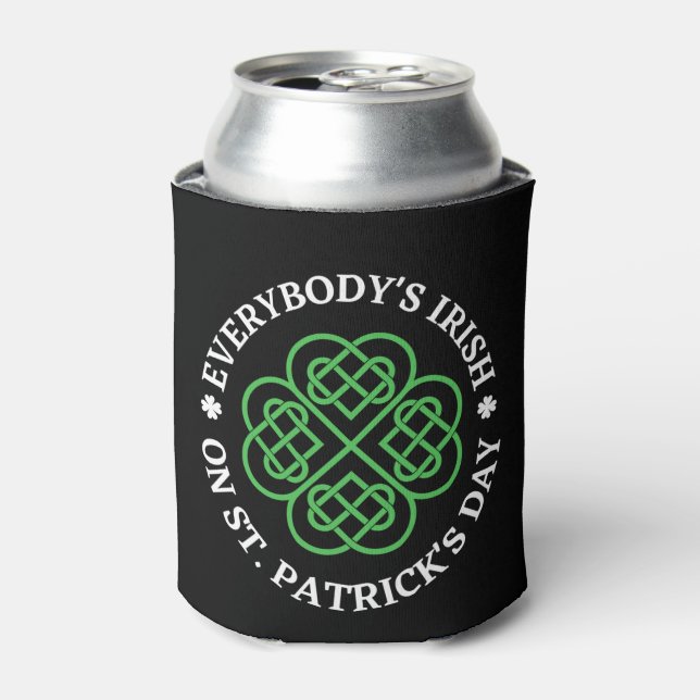 Jedermanns Ire am St Patricks Day Dosenkühler (Kanne Vorderseite)