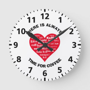 Jederzeit Zeit für Kaffee Runde Wanduhr