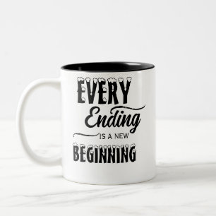 Jedes Ende ist ein neuer Anfang /personalisierter Zweifarbige Tasse