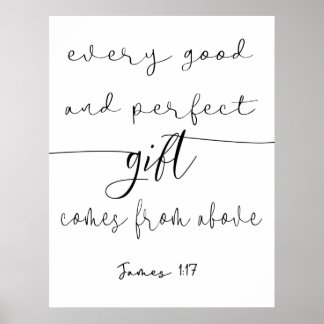 Jedes gute und perfekte Geschenk James 1:17 Poster