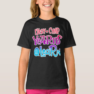 Jedes Kind lernt   Zurück zur Schule T-Shirt