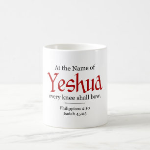Jedes Knie muss sich beugen - Yeshua Kaffeetasse
