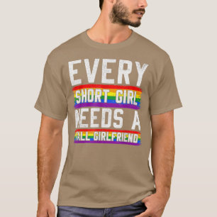 Jedes Kurze Mädchen braucht eine große Freundin Le T-Shirt