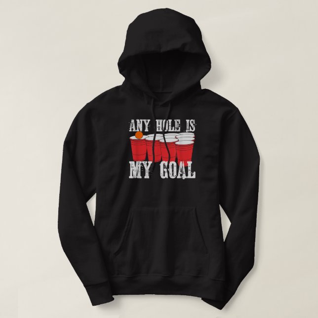 Jedes Loch ist mein Goal Beer Pong Trinkspiel Hoodie (Design vorne)