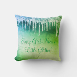 Jedes Mädchen braucht Glitzer Girl Hübsch Green Kissen