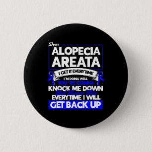 Jedes Mal, wenn ich wieder Alopezie Awaren. Button