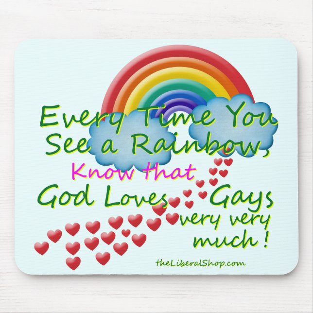 Jedes Mal wenn Sie Regenbogen-Mausunterlagen sehen Mousepad (Vorne)
