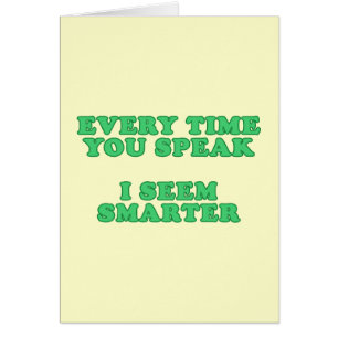 Jedes Mal wenn Sie sprechen