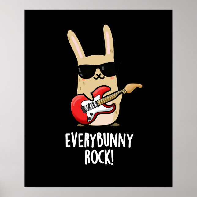 Jedes sonnige Rock Funny Animal Rabbit Puff Dark B Poster (Vorne)