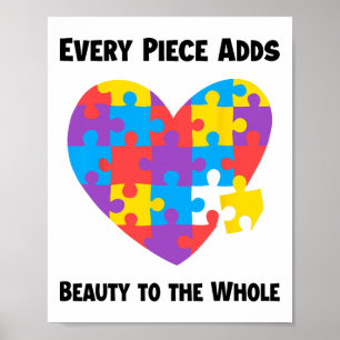 Jedes Stück verleiht der gesamten Autismus-Stütze  Poster