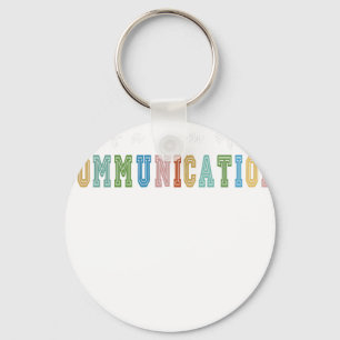 Jedes Verhalten ist eine Form der Kommunikation Schlüsselanhänger
