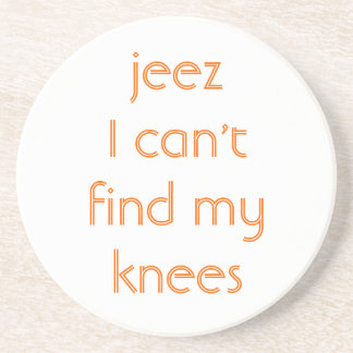Jeeze, meine Knie Getränkeuntersetzer
