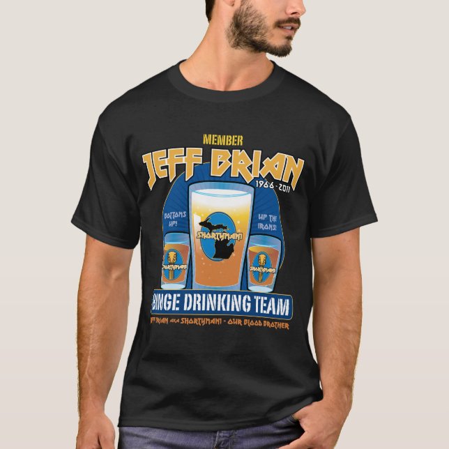 Jeff Brian Drinking Team T-Shirt (Vorderseite)