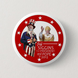 Jeff Siggins für Präsident 2012 Button