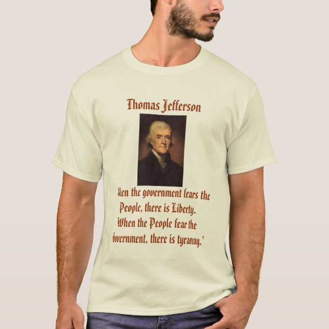 Jefferson auf Tyrannei-T - Shirt (Vorderseite)