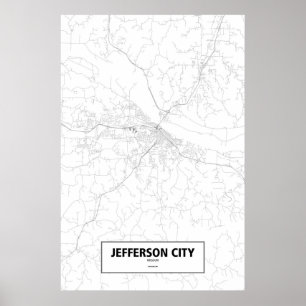 Jefferson city, Missouri (Schwarzes auf Weiß) Poster