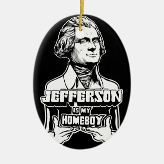 Jefferson ist meine Homeboy-Verzierung Keramik Ornament