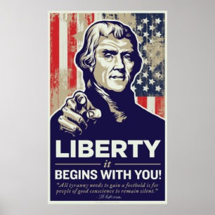 Jefferson Liberty Begins With You Print Poster