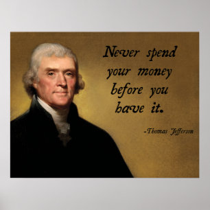 Jefferson Spending Zitat Poster
