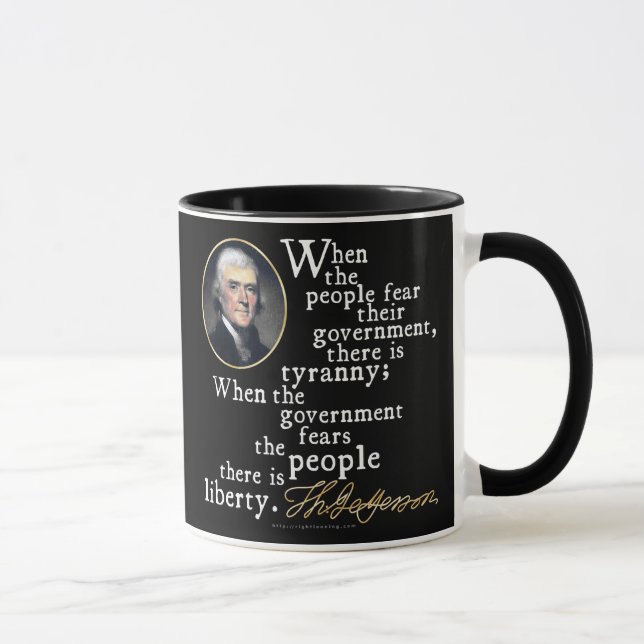 Jefferson Tyrannei-Freiheit Zitat Tasse (Rechts)