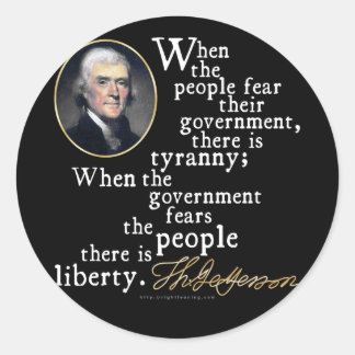 Jefferson Tyranny-Liberty Zitat Runder Aufkleber