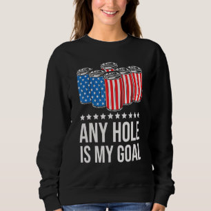 Jegliches Loch ist mein Goal-Bier 4. Juli 1991 Sweatshirt