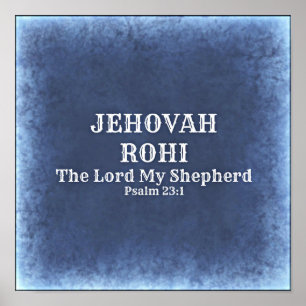 Jehovah Rohi Poster