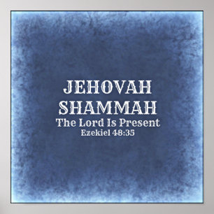 Jehovah Shammah Poster