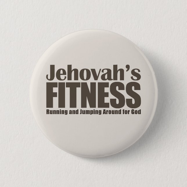 Jehovahs Fitness Button (Vorderseite)