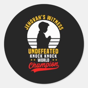 Jehovas Weltmeister im Zeugenknock Knock Joke Runder Aufkleber