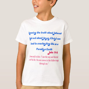 Jehovas Zeuge John14-6 T-Shirt