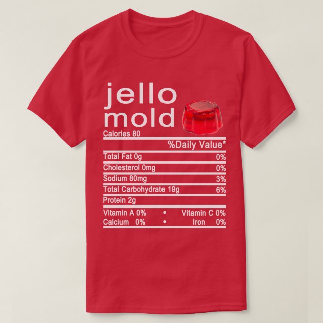 Jello Form Nutrition Facts Label T-Shirt (Design vorne)