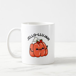 Jello-llujah Funny Jello Food Pub Kaffeetasse
