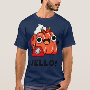 Jello Niedlich Jello on Phone Puck 1 T-Shirt