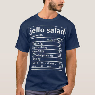 Jello Salad Nutrition Erntedank Food Facts Xmas T-Shirt