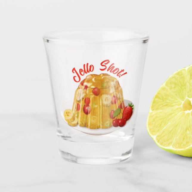 Jello Shot! Schnapsglas (Vorderseite)