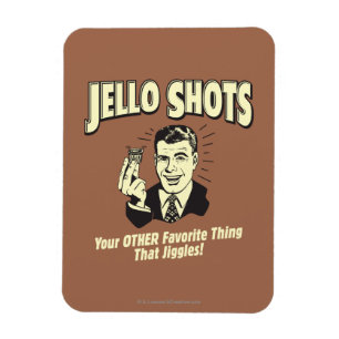 Jello Shots: Andere Lieblingssache Magnet