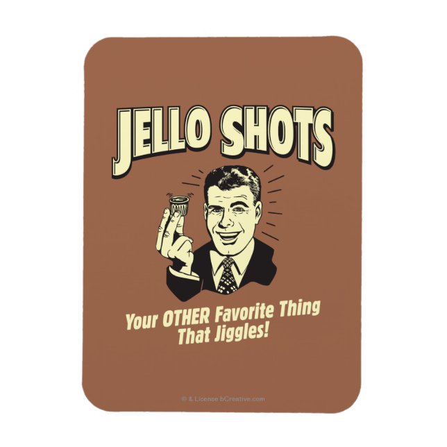 Jello Shots: Andere Lieblingssache Magnet (Vertikal)
