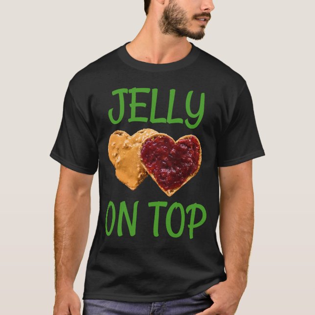 Jelly auf Top Funny Peanut Butter Jelly Design. (Vorderseite)