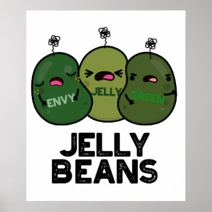 Jelly Beans Funny Jealous Candy Pub Poster