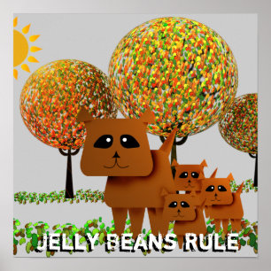 Jelly Beans sind die Besten Poster