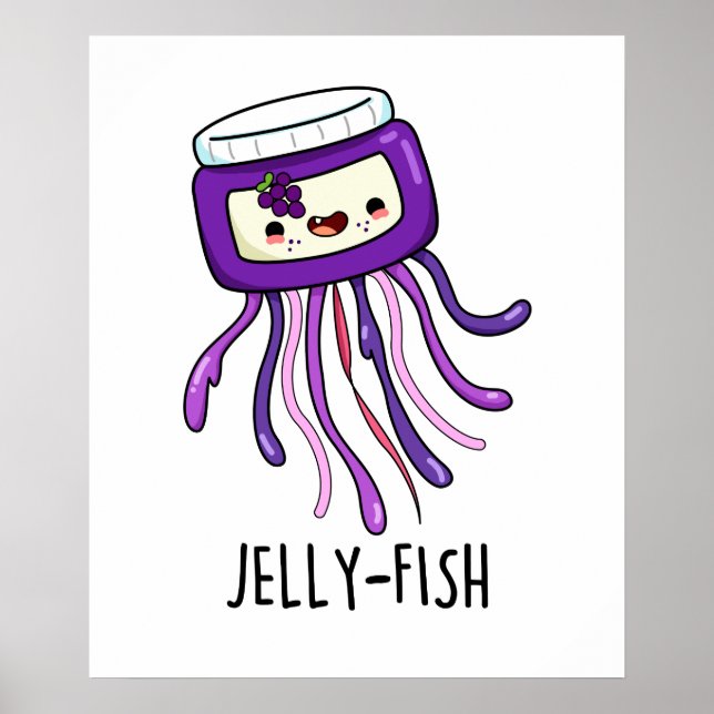 Jelly-fish Funny Jelly Jar Pun Poster (Vorne)