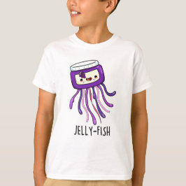 Jelly-fish Funny Jelly Jar Pun T-Shirt
