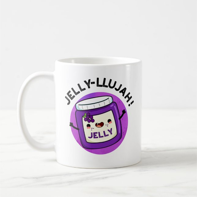 Jelly-llujah Funny Jelly Pun Kaffeetasse (Links)