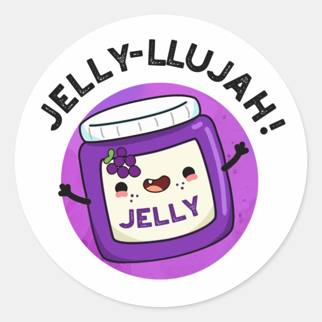 Jelly-llujah Funny Jelly Pun Runder Aufkleber (Vorderseite)