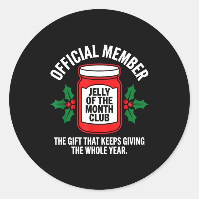 Jelly Of The Month Club Member Funny Christmas  Runder Aufkleber (Vorderseite)