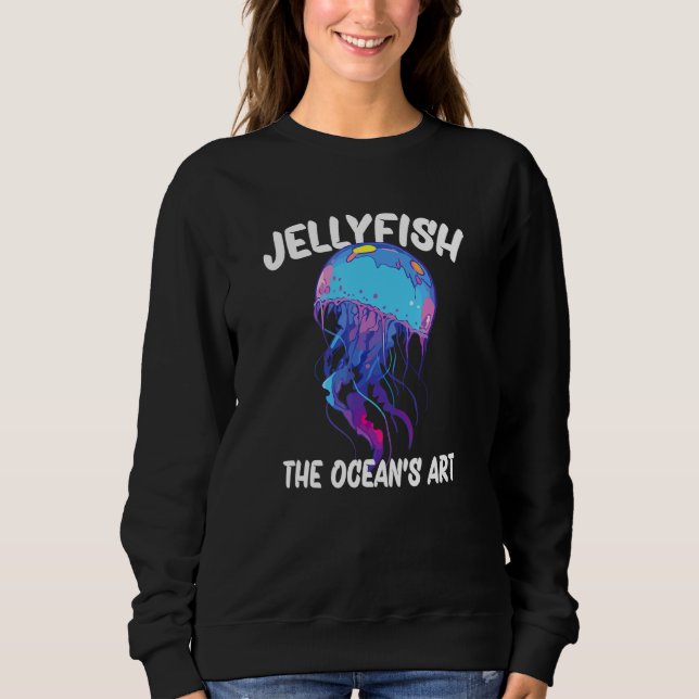 Jellyfish The Oceans Art_1 Sweatshirt (Vorderseite)